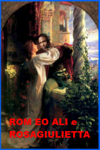 Rom Eo Alì e Rosagiulietta